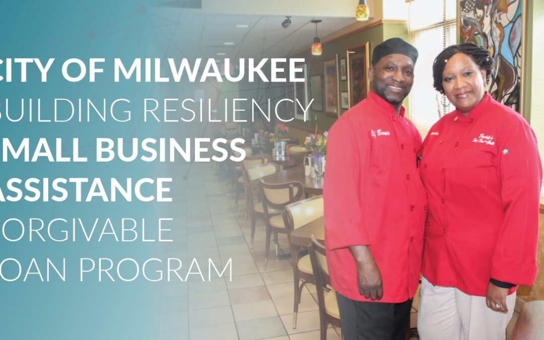City of Milwaukee/WWBIC to Launch Small Business COVID-19 Forgivable Loan Program