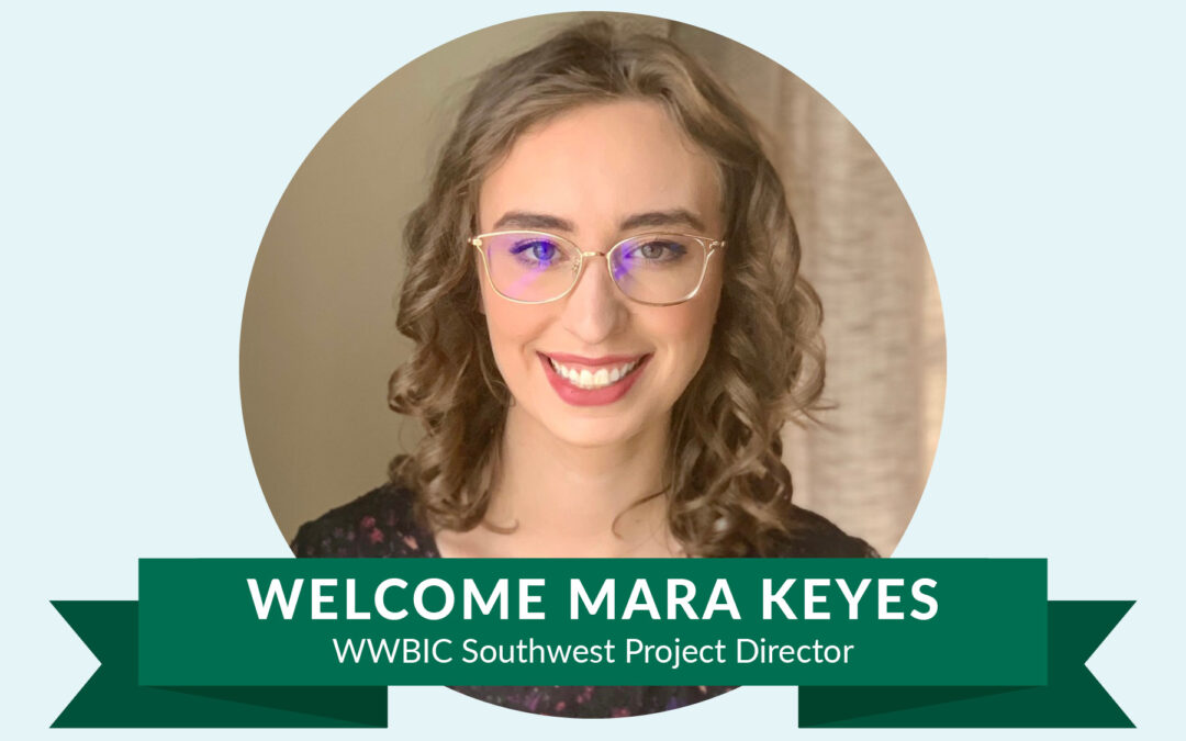 WWBIC names Mara Keyes as Regional Project Director for Southwest Region