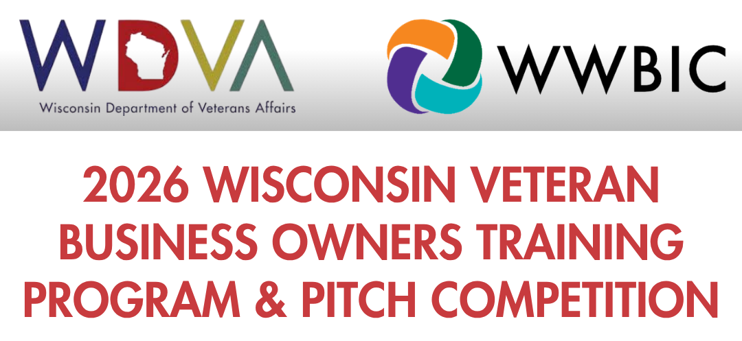 2026 Wisconsin Veteran Business Owners Training Program & Pitch Competition